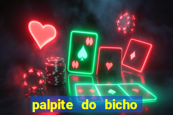 palpite do bicho deu no poste